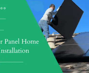 Solar Panel Home Installation