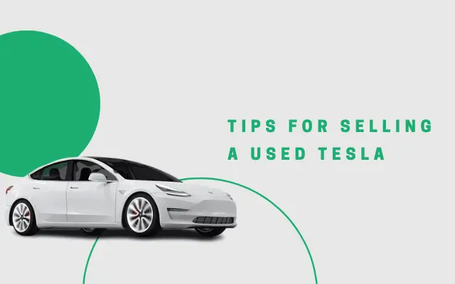 Tips For Selling A Used Tesla