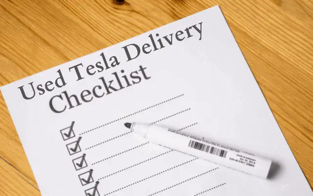 Used Tesla Delivery Checklist
