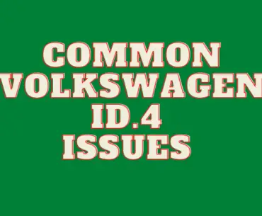 Common Volkswagen ID.4 Issues